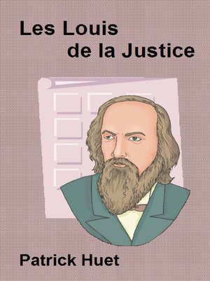 cover image of Les Louis De La Justice